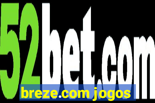 breze.com jogos